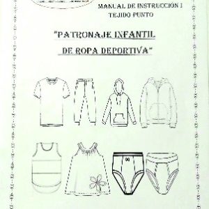 Manual Patronaje Ropa Deportiva infantil s/.50