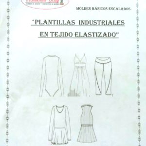 Manual de Patronaje de Prendas en Tejido Elastizado para Dama s/60